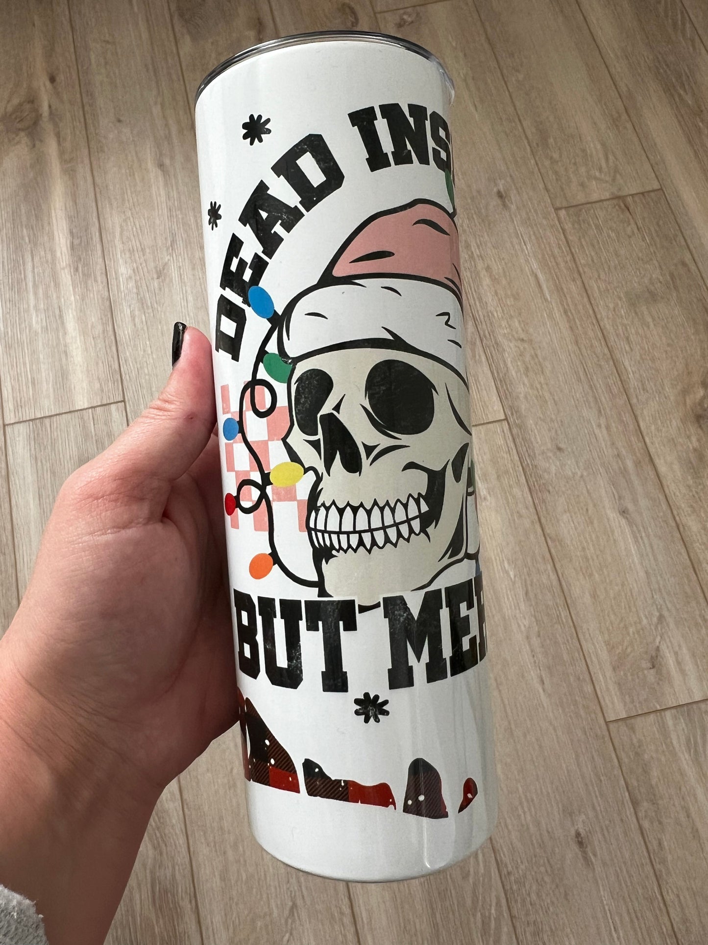 Dead Inside But Merry 20 oz Tumbler