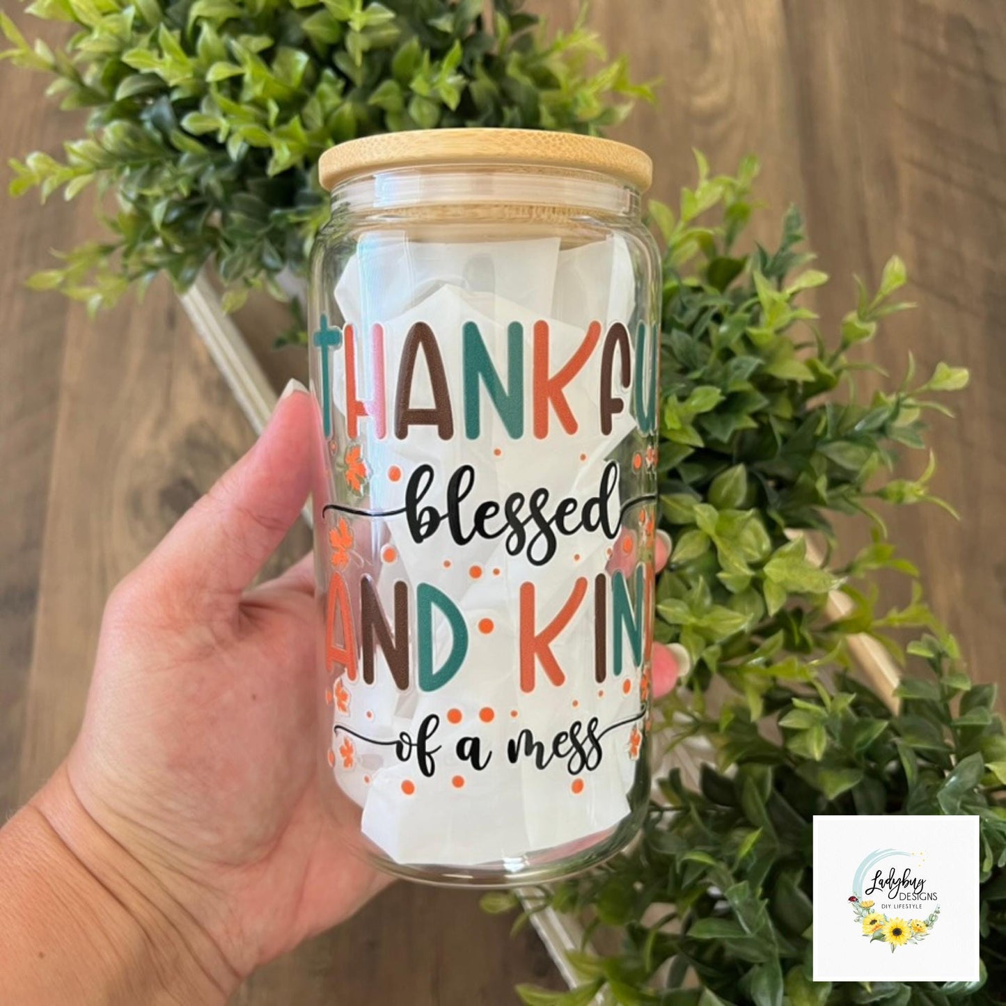 Thankful Blessed and Kind of a Mess 16oz Beer Can Glass