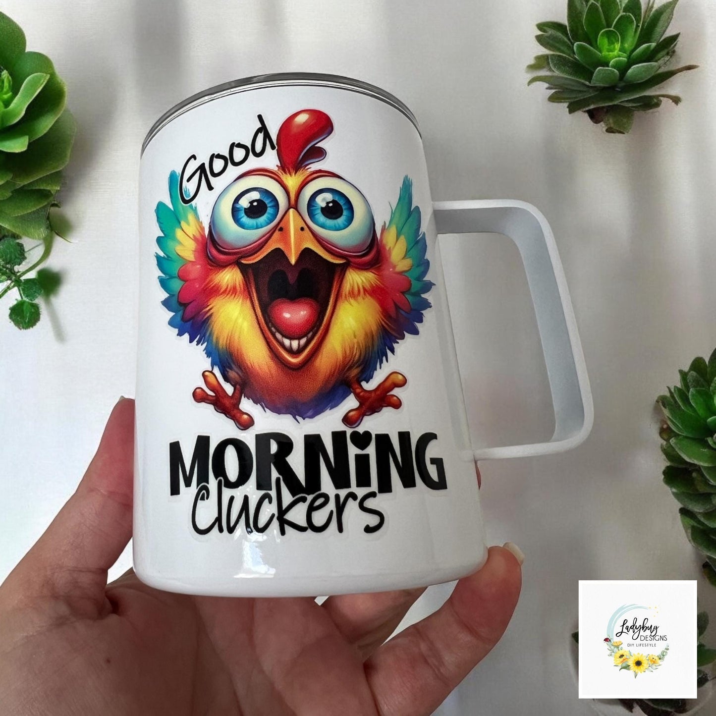 Good Morning Cluckers 10 oz Insulated Stainless Steel Coffee Mug with Handle