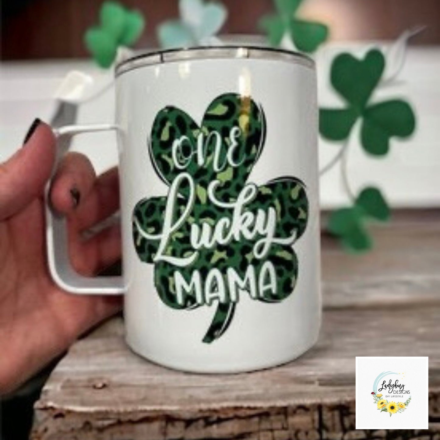 St Patricks Day Mug, Lucky Coffee Mug, Shamrock Coffee Mug, Green Irish Tumbler, Four Leaf Clover Mug, St Pats Day Tumbler, Luck of the Irish, St Pats Day Gift, Shamrock Tumbler, Coffee Mug with Lid, Iced Coffee Tumbler, One Lucky Mama, St Pats Day Cups