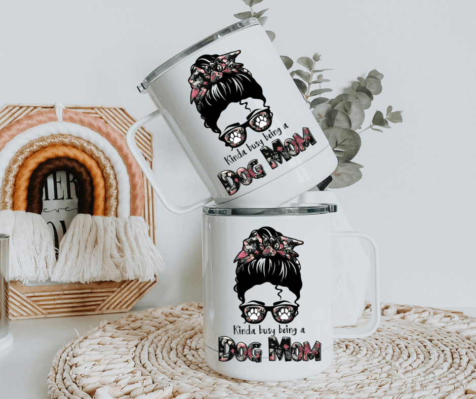 Ready to Ship! Kinda Busy Being a Dog Mom 10 oz Sublimation Coffee/Camp Mug - Ladybug Designs, DIY Lifestyle