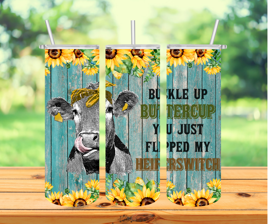 Buckle Up Buttercup 20 oz Sublimation Insulated Tumbler